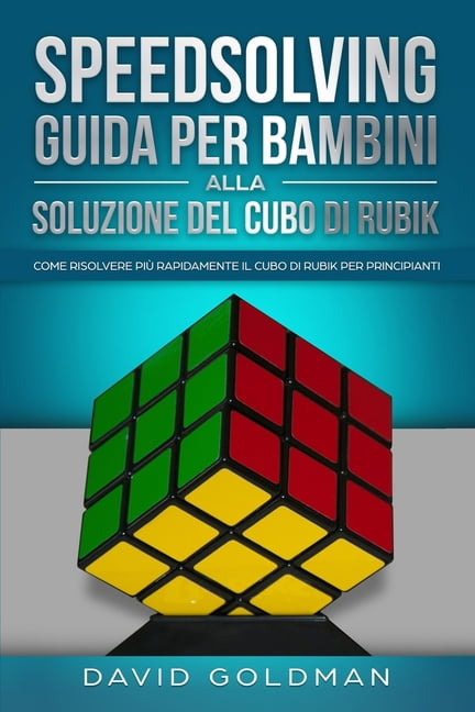 Guida Per Risolvere Il Cubo Di Rubik