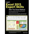 thumbnail image 1 of Pre-Owned Learn Excel 2013 Expert Skills with the Smart Method (Paperback) 1909253073 9781909253070, 1 of 1