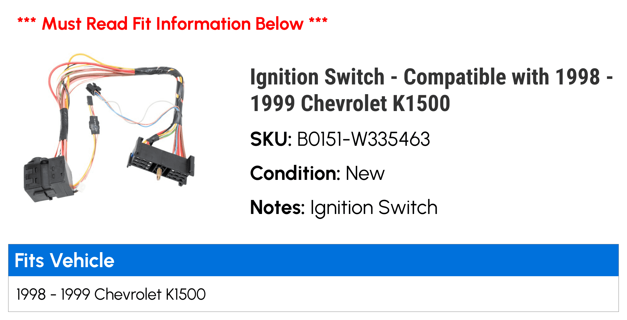 Ignition Switch - Compatible with 1998 - 1999 Chevy K1500