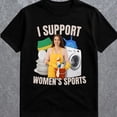 thumbnail image 2 of Men I Support Women's Sports T Shirt Unisex Women Oversize Tee Streetwear Casual Short Sleeve Funny Sarcastic Humor Gen Z Humor, 2 of 9