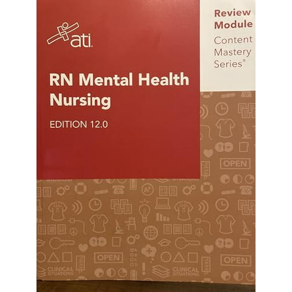 Pre-Owned RN Mental Health Nursing Edition 12.0 ATI Review Module Content Mastery Series (Paperback) 1565332563 9781565332560