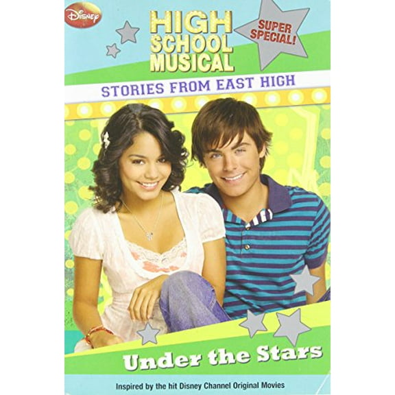 Pre-Owned Under the Stars (High School Musical Stories from East High, Super Special), 9781423109136, 1423109139, Paperback,