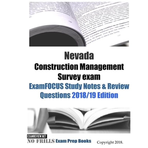 Pre-Owned Nevada Construction Management Survey exam ExamFOCUS Study Notes & Review Questions