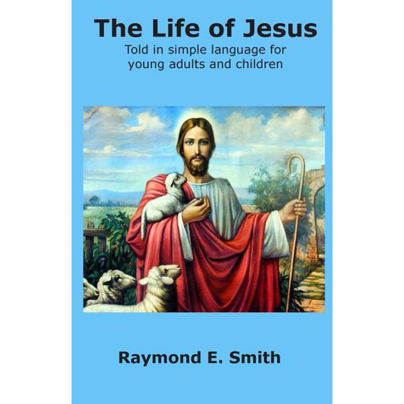 The Life of Jesus (Paperback)