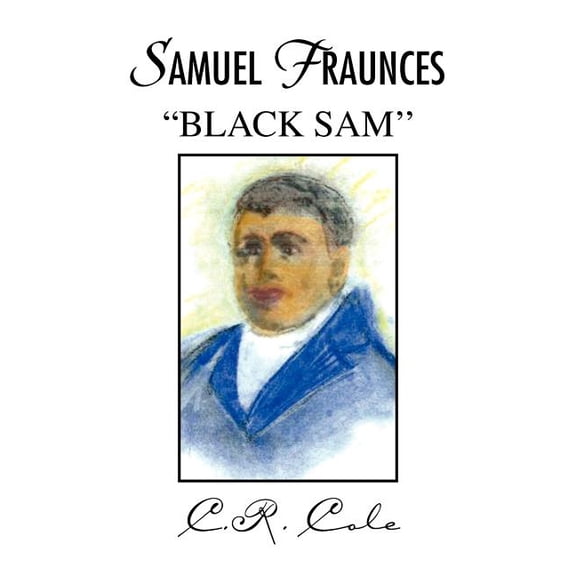 Samuel Fraunces, Black Sam