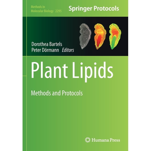 Methods in Molecular Biology Plant Lipids: Methods and Protocols, Book 2295, (Paperback)
