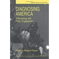 thumbnail image 1 of Diagnosing America: Anthropology and Public Engagement (Linking Levels Of Analysis), 1 of 2