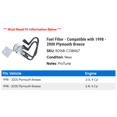 thumbnail image 2 of Fuel Filter - Compatible with 1998 - 2000 Plymouth Breeze 1999, 2 of 2