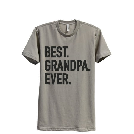 Thread Tank Best Grandpa Ever Men's Modern Fit T-Shirt