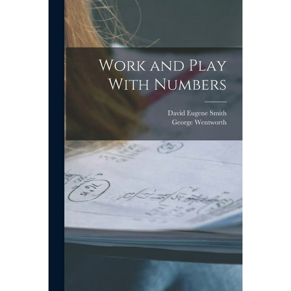 Work and Play With Numbers, (Paperback)