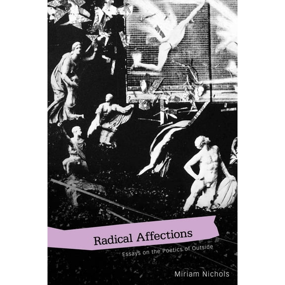 Modern and Contemporary Poetics: Radical Affections : Essays on the Poetics of Outside (Edition 1) (Paperback)