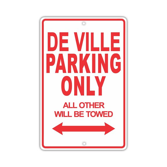 CADILLAC DE VILLE Parking Only All Others Will Be Towed Ridiculous Funny Novelty Garage Aluminum Sign 8"x12" Plate