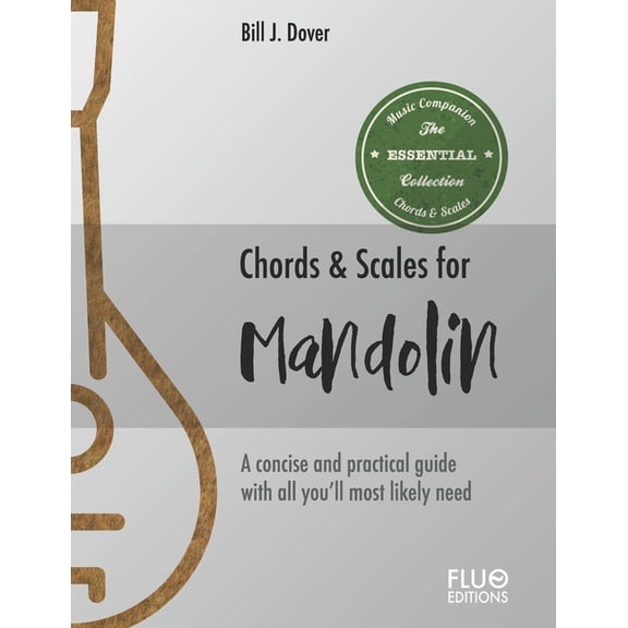 Chords & Scales for Mandolin: A reference of the most important Chords and Scales for mandolin, (Paperback)