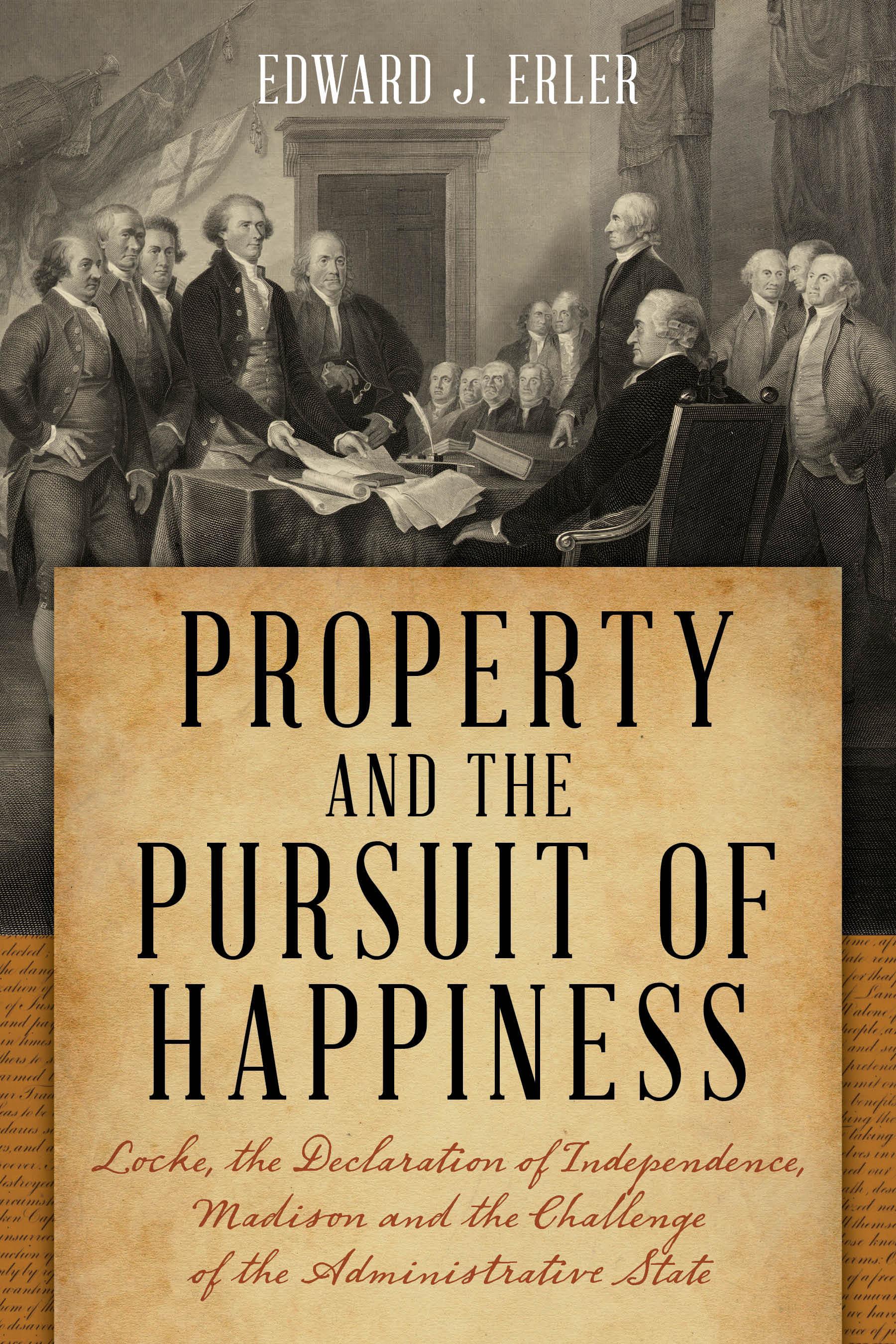 Property and the Pursuit of Happiness Locke, the Declaration of