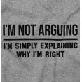 thumbnail image 2 of Not Arguing Explaining Why I'm Right Plus Size Crewneck Graphic Tee Shirt Brisco Brands 4X, 2 of 5