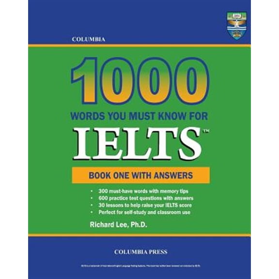 Pre-Owned Columbia 1000 Words You Must Know for Ielts: Book One with Answers