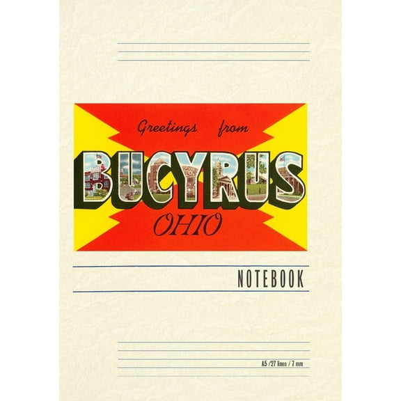 Vintage Lined Notebook Greetings from Bucyrus, (Paperback)