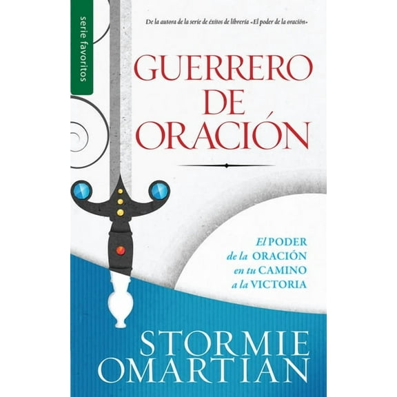 Guerrero de Oración - Serie Favoritos, (Paperback)