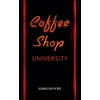 Coffee Shop University