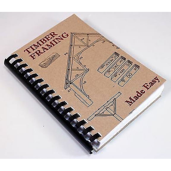 Timber Frame Log Home How-To Book Plans 1908 Slick Chisel Froe 450Pics 385Pg