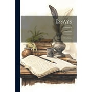 Essays : First Series; Volume II (Paperback)