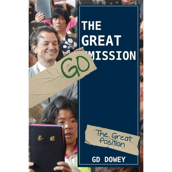 The Great Go Mission : The Great Position (Paperback)