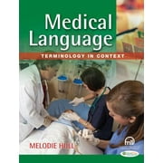Angle View: Medical Language: Terminology in Context [Paperback - Used]