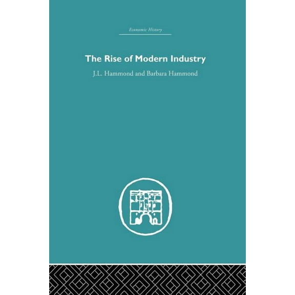 Economic History The Rise of Modern Industry, (Paperback)