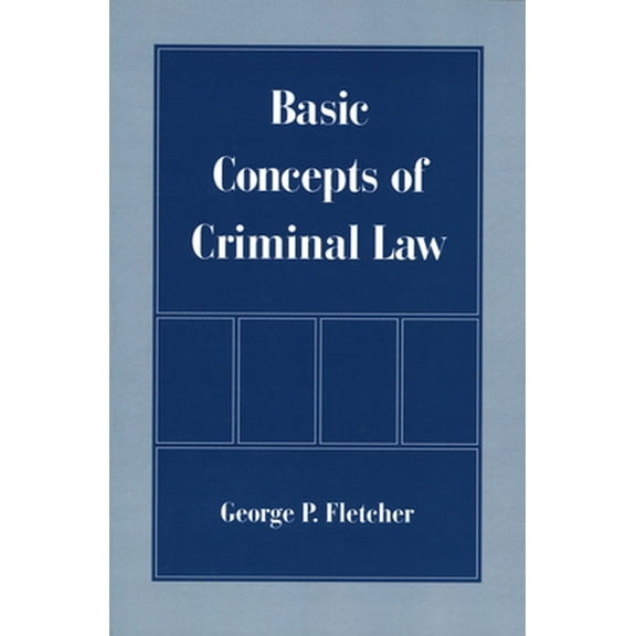 Pre-Owned Basic Concepts of Criminal Law (Paperback) 0195121716 9780195121711