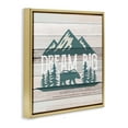 Stupell Industries Rustic Forest Mountain Adventure Dream Big