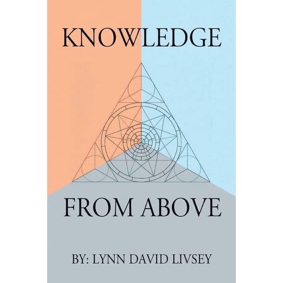 Knowledge From Above, (Paperback)