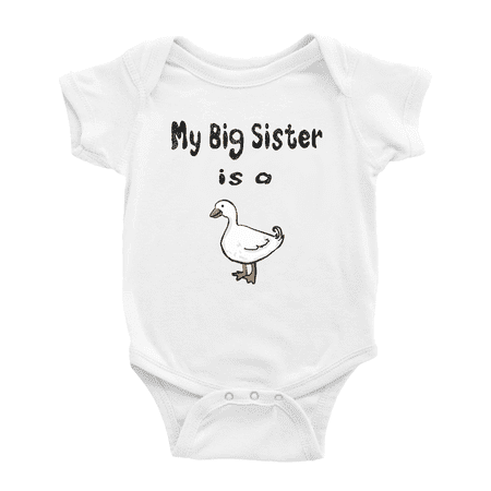 

My Big Sister Is A Goose Funny Baby Clothing Bodysuits Boy Girl