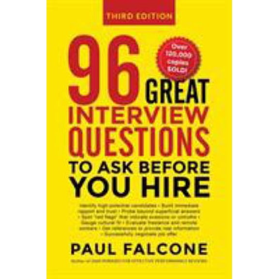 Pre-Owned 96 Great Interview Questions to Ask Before You Hire (Paperback) 0814439152 9780814439159