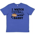 thumbnail image 3 of Inktastic I Watch Football with My Daddy Youth T-Shirt, 3 of 5