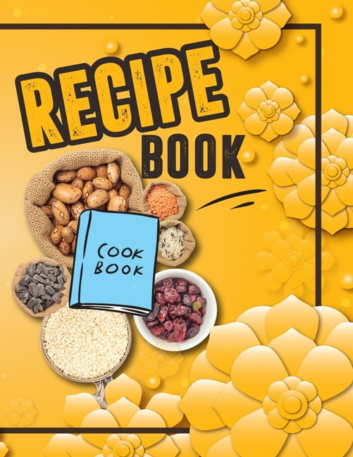 Recipe Book. Create Your Own Collected Recipes. Blank Recipe Book to