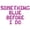 Pink, variant on Letter Balloons - SOMETHING BLUE BEFORE I DO 16" Inch Alphabet Letters Foil Mylar Balloon Bachelorette Party Banner (Gold)