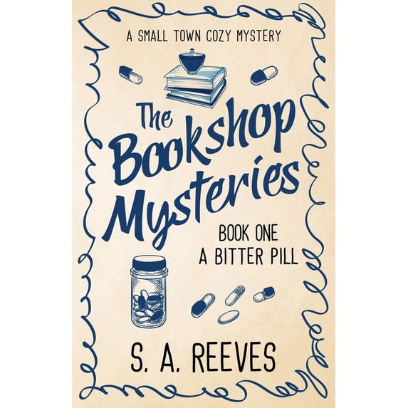 Pre-Owned The Bookshop Mysteries: A Bitter Pill (Paperback) 106872093X 9781068720932