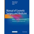 thumbnail image 1 of Manual of Cosmetic Surgery and Medicine: Volume 1 - Body Contouring Procedures, 1 of 1