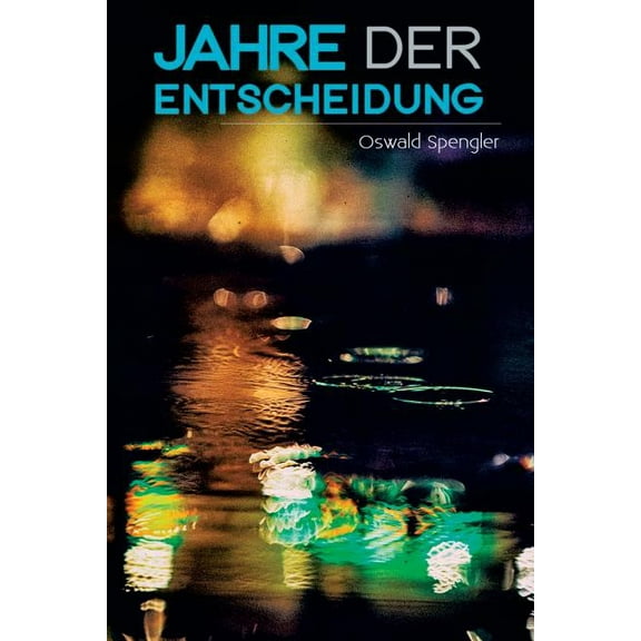 Jahre der Entscheidung, (Paperback)