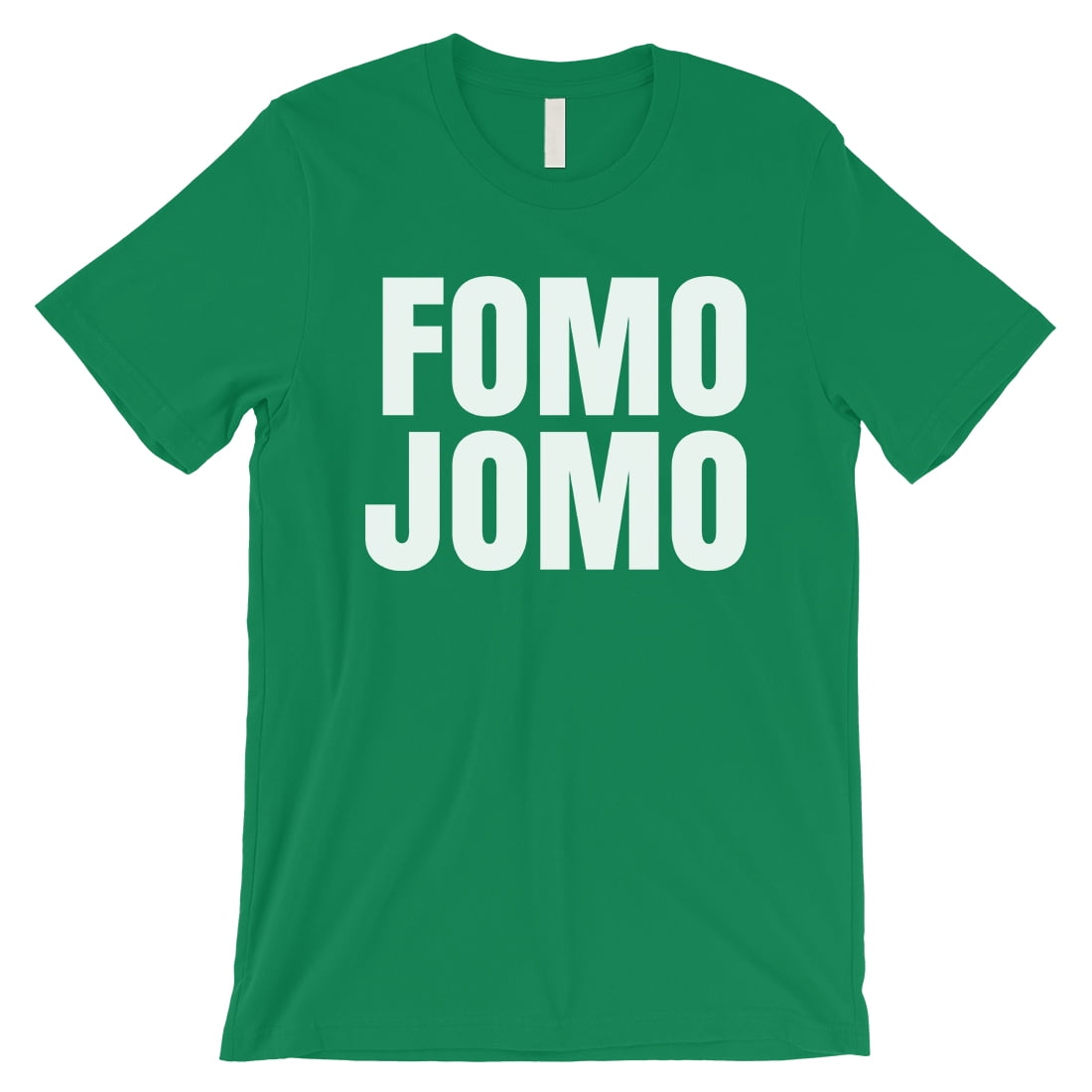 365 Printing 365 Printing Fomo Jomo Mens Green Funny Whimsical Saying Risk Taker T Shirt Walmart Com Walmart Com