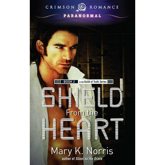 Guild of Truth Shield from the Heart, Book 2, (Paperback)