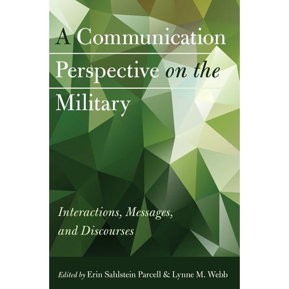 A Communication Perspective on the Military (Hardcover)