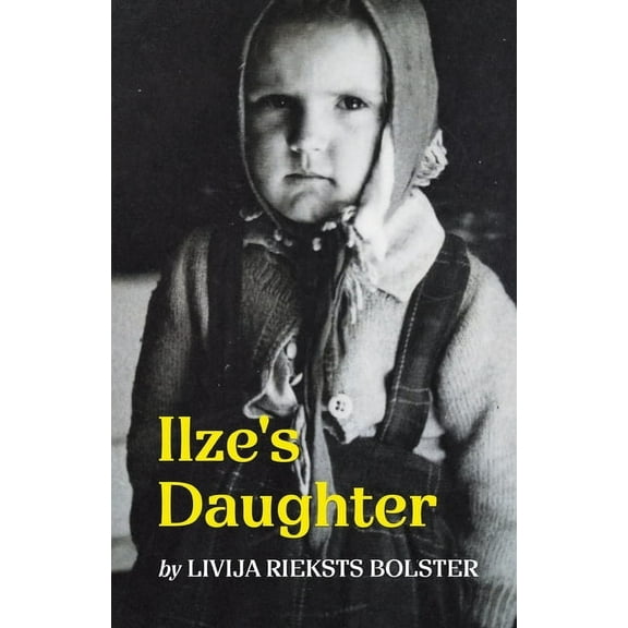 Ilze's Daughter, (Paperback)