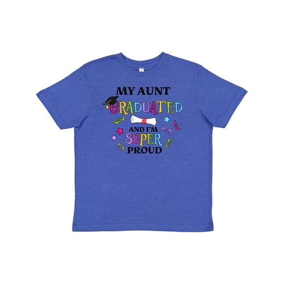 Inktastic My Aunt Graduated and I'm Super Proud Youth T-Shirt