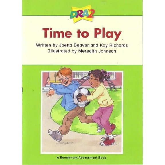 Pre-Owned DRA2 A Time to Play (Benchmark Assessment Book Level 6) (Developmental Reading Assessment Second Edition) Paperback