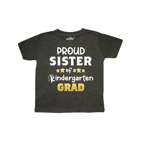 

Inktastic Proud Sister of a Kindergarten Grad Gift Toddler Toddler Girl T-Shirt