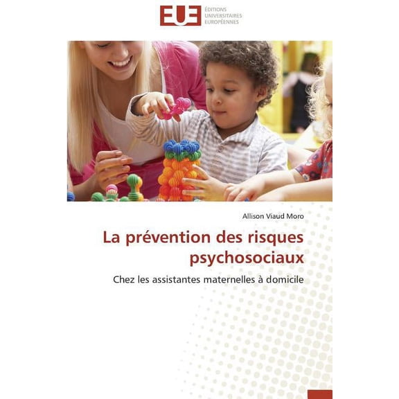 Omn.Univ.Europ.: La Prévention Des Risques Psychosociaux (Paperback)