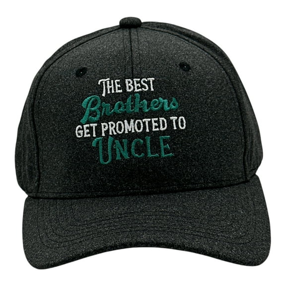 The Best Brothers Get Promoted to Uncle Hat Funny Family Graphic Novelty Cap