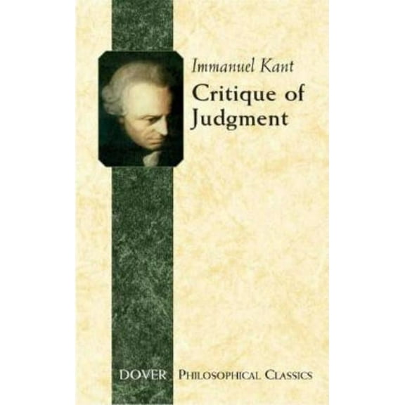 Dover Philosophical Classics: Critique of Judgment (Paperback)