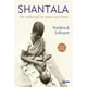 thumbnail image 1 of Libro Shantala. Arte Tradicional De Masaje Para Bebes (nueva Edicion) Tapa Blanda, Autor Frederick Leboyer, Editorial Gaia Ediciones, 1 of 2